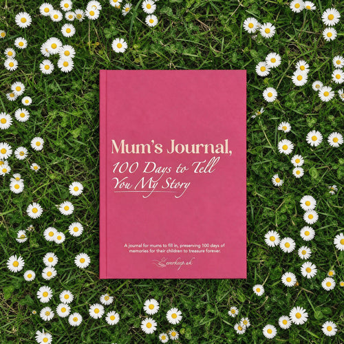 Mum’s Journal, 100 Days to Tell You My Story...